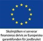 EUflagga med texten "Skolmjölken vi serverar finansieras delvis av europeiska garantifonden för jordbruket".